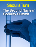 Seoul’s Turn: The Second Nuclear Security Summit